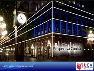 GEOG. CESAR E. CARRERA SAAVEDRA
 