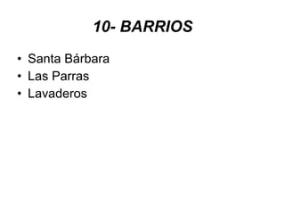 10- BARRIOS Santa Bárbara Las Parras Lavaderos 