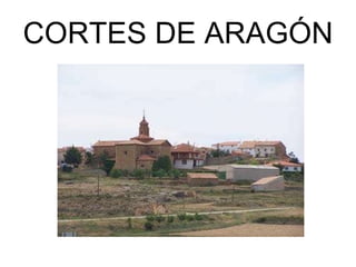 CORTES DE ARAGÓN 