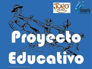 Proyecto
Educativo
 