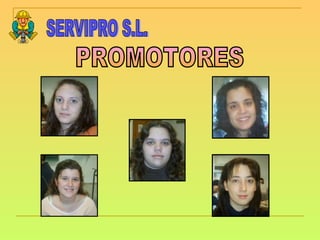 SERVIPRO S.L. PROMOTORES 