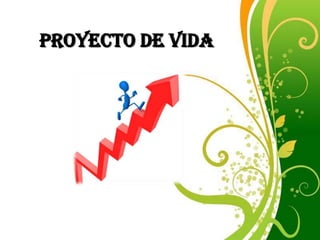 PROYECTO DE VIDA Free Powerpoint Templates 
