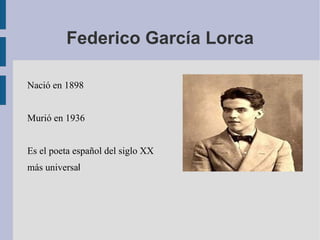 Federico García Lorca ,[object Object]