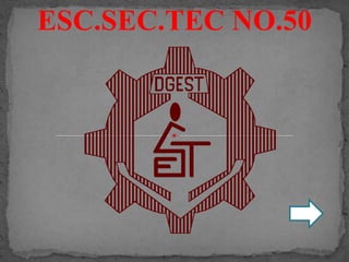 ESC.SEC.TEC NO.50
 