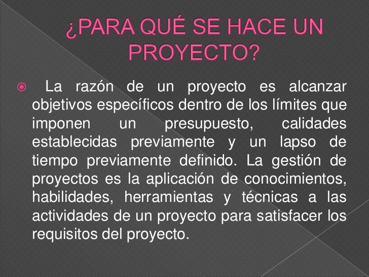 Proyecto, qué es, cómo se realiza.