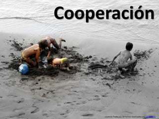 Licencia Todos los derechos reservados por sergiotvvc
Cooperación
 