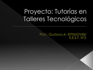 Proyecto Tutorias Tecnológicas