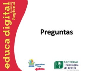 Preguntas
 