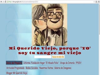 Proyecto. mi querido viejo 2015