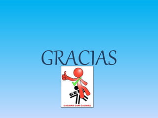 GRACIAS
 