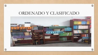 ORDENADO Y CLASIFICADO
 