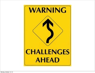 Monday, October 14, 13

 