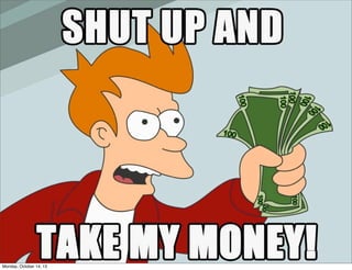 Monday, October 14, 13

 