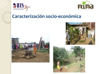  Caracterización socio-económica