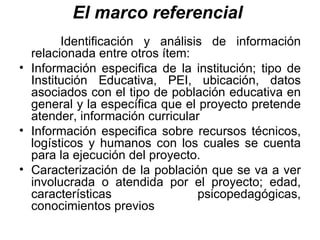 El marco referencial   ,[object Object],[object Object],[object Object],[object Object]