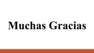 Muchas Gracias
 