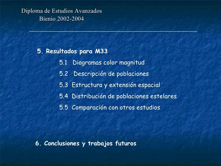 Distribución de poblaciones y contenido estelar de la 