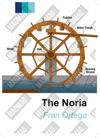 The Noria
Fran Ortega
 