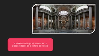 El Panteón alberga los féretros de 65
personalidades de la historia de Francia
 