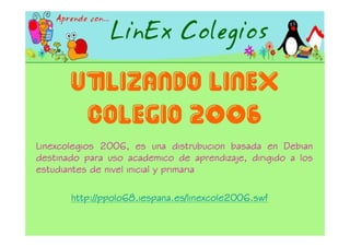 Proyecto Linex 2006