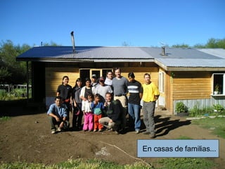 En casas de familias... 