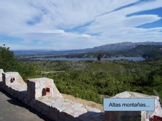 Altas montañas... 