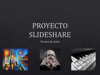 Proyecto slideshare