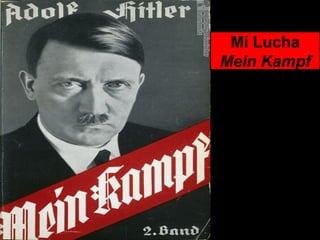 Mi Lucha Mein Kampf 
