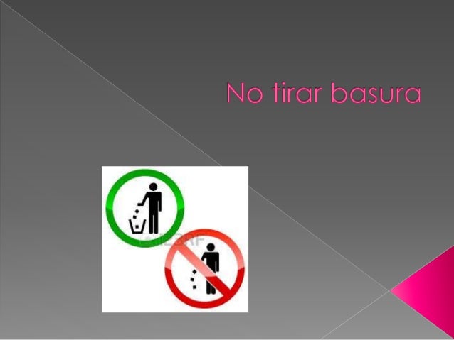 No Tirar Basura