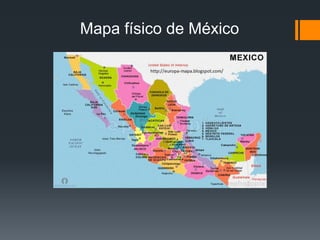 Mapa físico de México
 