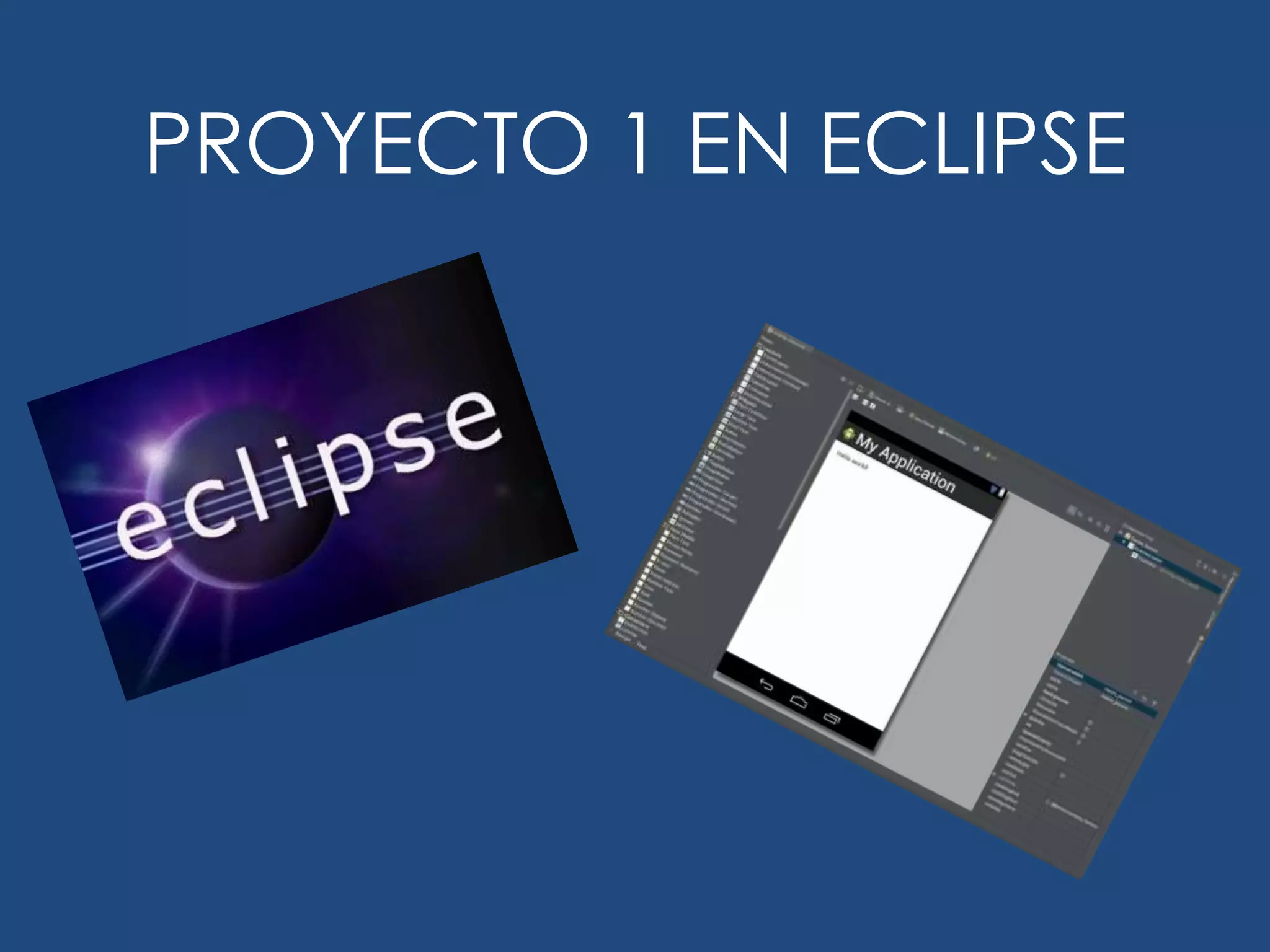 PROYECTO 1 EN ECLIPSE