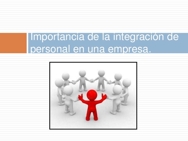Integración de Personal