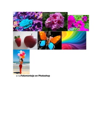 2.7.2.Fotomontaje en Photoshop
 