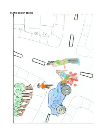 2.3. Dilo con un boceto
 