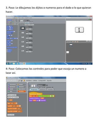 3. Paso: Le dibujamos los dijitos o numeros para el dado o lo que quieran
hacer.




4: Paso: Colocamos los controles para poder que escoja un numero a
lazar así.
 