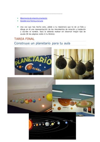 ________________________________________ 
 Movimento de rotación y traslación 
 Acceder a La Tierra y a la Luna 
 Una v...