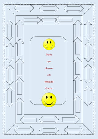 Gracia
s por
observar
este
producto
Gracias
 