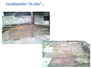 Localización “in situ”...
 