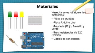 ProyectoArduinoUNOPractica7Ejercicio2.ppt