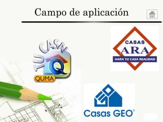 Campo de aplicación




                      Page 5
 