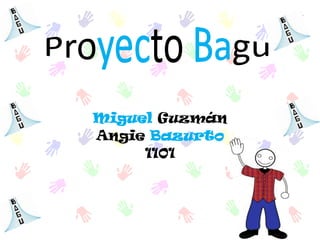 .

Guzmán

Angie
1101

 