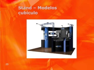 Stand – Modelos cubículo 