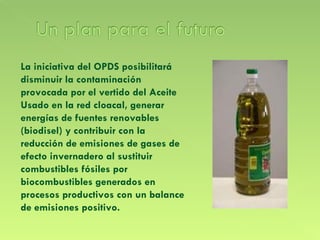 Una planta en San Miguel puede reciclar todo el aceite del país y  convertirlo en biocombustible