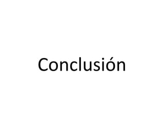 Conclusión

 