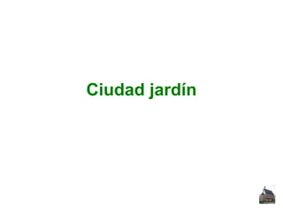Ciudad jardín

 