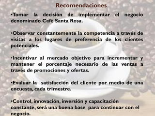Proyecto Café Santa Rosa