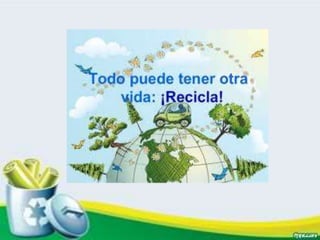 Proyecto cambio social reciclaje