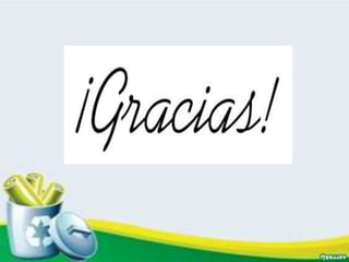 Proyecto cambio social reciclaje