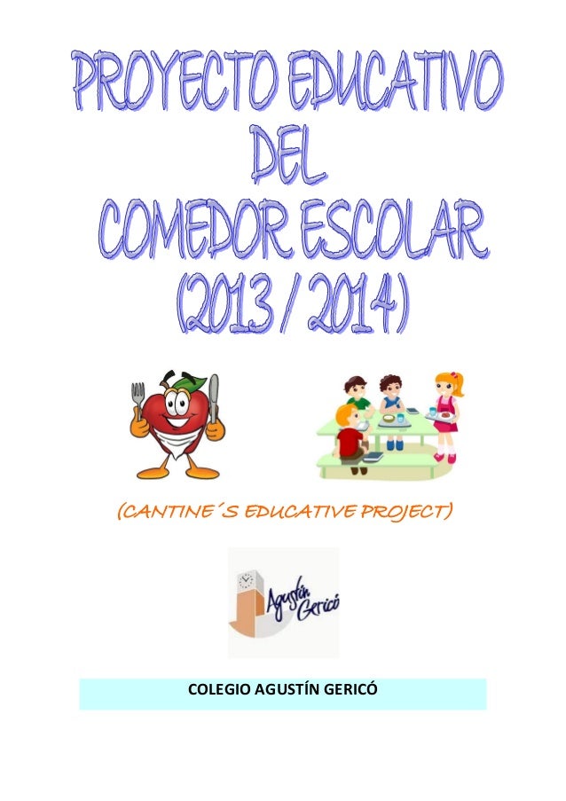 Proyecto Comedor Escolar 2013-2014 Proyecto Comedor Escolar 2013-2014