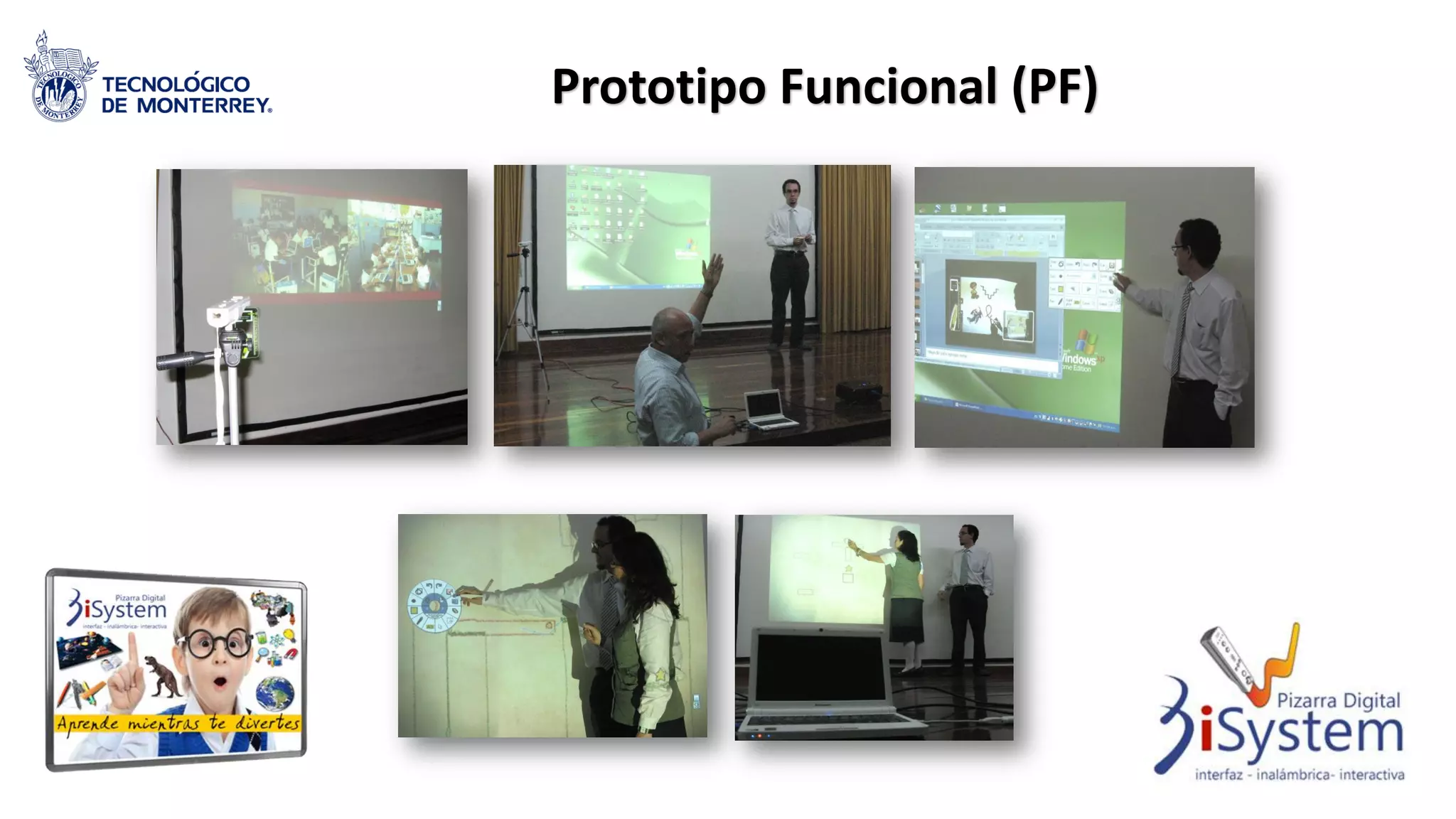 Prototipo Funcional (PF)
 